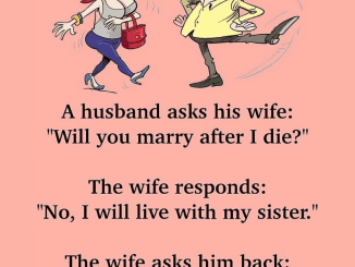 A Husband Asks His Wife