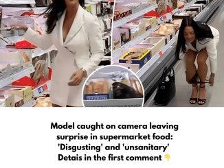 Model caught on camera leaving surprise in supermarket food: ‘Disgusting’ and ‘unsanitary’