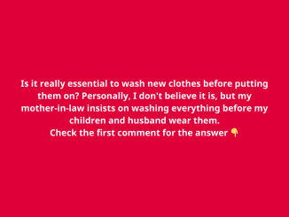 Do you need to wash new clothes before wearing them? Here’s everything you need to know