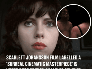 Scarlett Johansson movie labelled a ‘surreal cinematic masterpiece’ is voted best British film this century