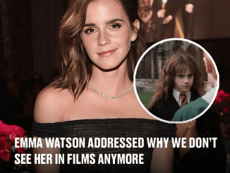 We don’t see Emma Watson in movies anymore because…